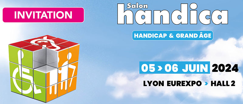 Salon Handica Lyon les 5 et 6 juin 2024